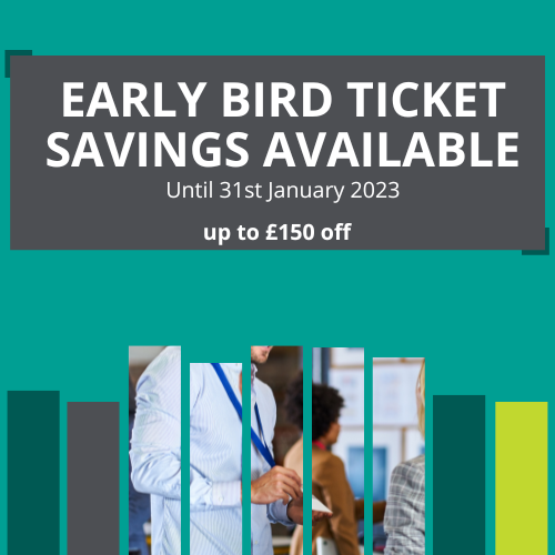 Early Bird Conference Savings until 31st january